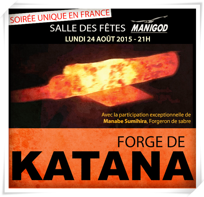 Soirée FORGE DE KATANA à Manigod (74) !